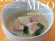 ZUPPA MISO e RICETTE con MISO: Come Utilizzare il Miso, alimanto fermentato giapponese, ne...