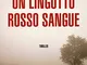 Un lingotto rosso sangue