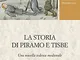 La storia di Piramo e Tisbe. Ediz. critica