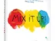 Mix It Up!