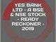 YES BANK LTD – A BSE & NSE STOCK – READY RECKONER – 2019 : A REPORT (English Edition)