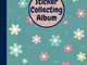 Sticker Collecting Album: Blank Sticker Book for Collecting Stickers | Sticker Book for Ki...