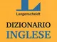 Langenscheidt. Inglese. Inglese-italiano, italiano-inglese