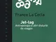 Jet-lag. Antropologia e altri disturbi da viaggio