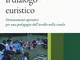 Il dialogo euristico. Orientamenti operativi per una pedagogia dell'ascolto nella scuola