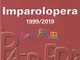 Imparolopera. 1999/2019