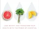 The Essential Oils Diet: Lose Weight and Transform Your Health with the Power of Essential...