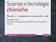 CC 4/55 scienze e tecnologie chimiche. Manuale per la preparazione alle prove scritte e or...