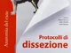 Protocolli di dissezione. Anatomia del cane