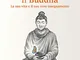 Il Buddha. La sua vita e il suo vero insegnamento