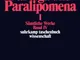 Parerga und Paralipomena I. Kleine philosophische Schriften: Sämtliche Werke in fünf Bände...