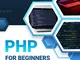 PHP FOR BEGINNERS
