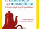 La caffettiera del masochista. Il design degli oggetti quotidiani