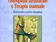 Compendio di osteopatia strutturale e terapia manuale. Biomeccanica e pratica osteopatica