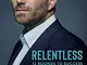 Relentless: 12 Rounds to Success: The Number One Sunday Times business bestseller