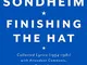 Finishing the Hat: Collected Lyrics (1954-1981) With Attendant Comments, Principles, Heres...