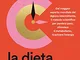 La dieta circadiana. Dal maggior esperto mondiale del digiuno intermittente, il metodo sci...