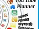 My You Tube Planner: Videos, Planner, Categories, Keywords, Social Media