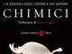 Sensi chimici. La scienza degli odori e dei sapori