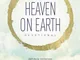 The One Year Heaven on Earth Devotional: 365 Daily Invitations to Experience God's Kingdom...