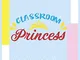 Classroom princess: Funny Teaching Quote, Teacher Appreciation College Ruled, (6"x9"), app...