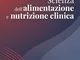 Scienza dell’alimentazione e nutrizione clinica