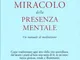 Il miracolo della presenza mentale. Un manuale di meditazione