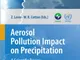 Aerosol Pollution Impact on Precipitation: A Scientific Review