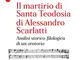 Il martirio di Santa Teodosia di Alessandro Scarlatti. Analisi storico-filologica di un or...