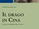 Il drago in Cina. Storia straordinaria di un'icona