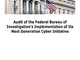 Audit of the Federal Bureau of Investigation's Implementation of Its Next Generation Cyber...