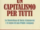 Un capitalismo per tutti. La Montedison di Mario Schimberni e il sogno di una public compa...