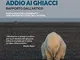 Addio ai ghiacci: Rapporto dall'Artico