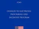 Changes to Electronic Prescribing (eRx) Incentive Program (US Centers for Medicare and Med...