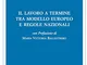 Il lavoro a termine tra modello europeo e regole nazionali