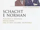 Schacht e Norman. Politica e finanza negli anni fra le due guerre mondiali