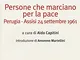 Persone che marciano per la pace. Perugia-Assisi 24 settembre 1961