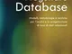 Progettare Database: Modelli, metodologie e tecniche per l’analisi e la progettazione di b...