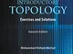 Introductory Topology: Exercises And Solutions (Second Edition)