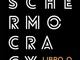 Schermocracy. Libro o ebook?: Autopubblicati, tascabili, bestseller, audiolibri nello scen...