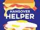 Hangover Helper: Delicious Cures from Around the World