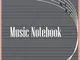 Music Notebook: 60 pages for writing notes