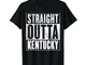 Kentucky - Direttamente dal Kentucky Maglietta