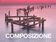 Composizione. Corso completo di tecnica fotografica