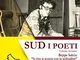 Sud. I poeti. Beppe Salvia: «la vita si sconta con la solitudine» (Vol. 7)