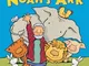Noah's Ark: A Touch and Feel Book