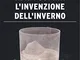 L'invenzione dell'inverno