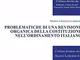 Problematiche di una revisione organica della Costituzione nell'ordinamento italiano