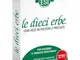 ESI - Le Dieci Erbe, Integratore Alimentare Vegetale con Tarassaco, per la Regolarità del...