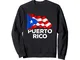 Camicia Puerto Rico con bandiera portoricana Felpa